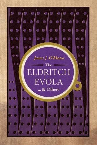 The Eldritch Evola And Others [Paperback]