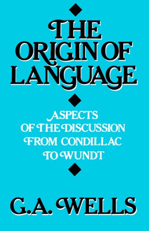 The Origin Of Language Aspects Of The Discussion From Condillac To Wundt [Paperback]