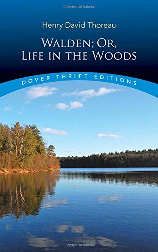 Walden, Or, Life In The Woods [Paperback]