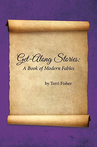 Get-Along Stories A Book Of Modern Fables [Paperback]