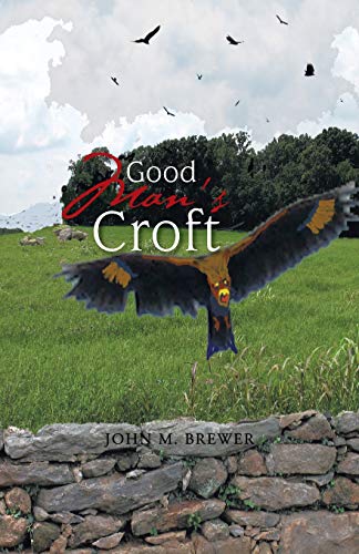 Good Man's Croft [Paperback]