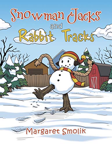 Snoman Jacks And Rabbit Tracks [Paperback]