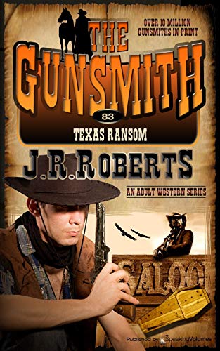 Texas Ransom (the Gunsmith) (volume 83) [Paperback]