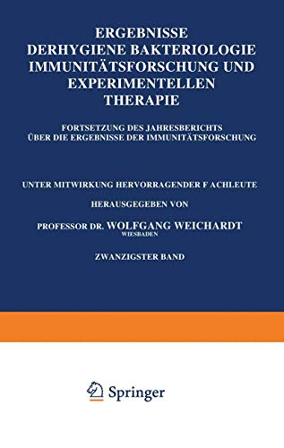 Ergebnisse der Hygiene Bakteriologie Immunittsforschung und Experimentellen The [Paperback]