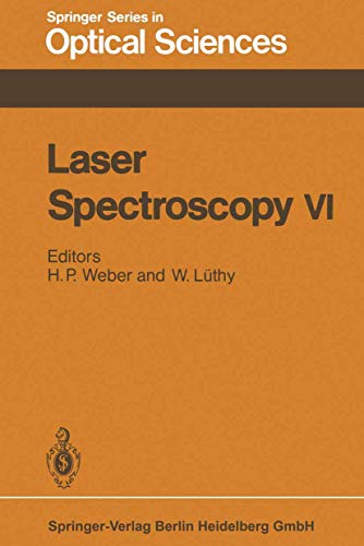 Laser Spectroscopy VI: Proceedings of the Sixth International Conference, Interl [Paperback]