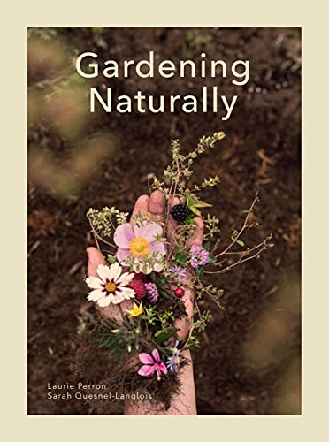 Gardening Naturally [Hardcover]