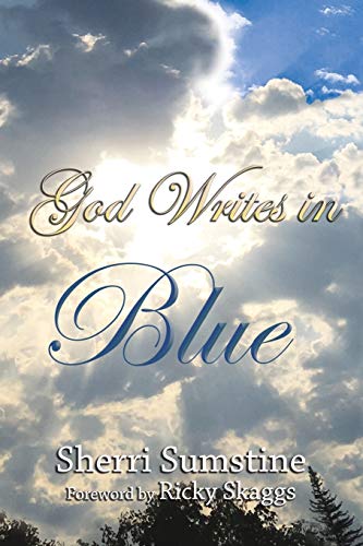 God Writes In Blue Poerful Short Stories Of Ho God Writes Hope And Promise In [Paperback]