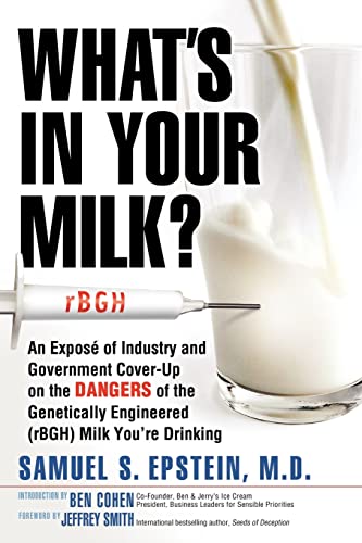 What's In Your Milk An Expos Of Industry And Government Cover-Up On The Dange [Paperback]