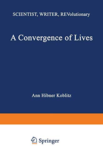 A Convergence of Lives Sofia Kovalevskaia Scientist, Writer, Revolutionary [Paperback]