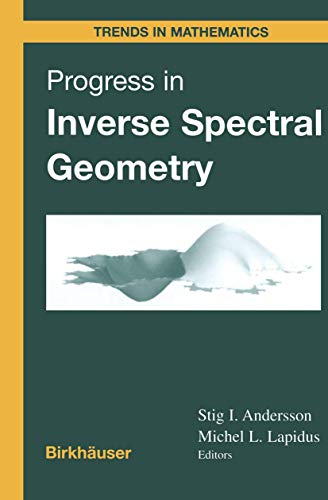 Progress in Inverse Spectral Geometry [Paperback]