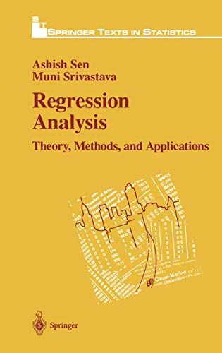 Regression Analysis: Theory, Methods, and Applications [Paperback]