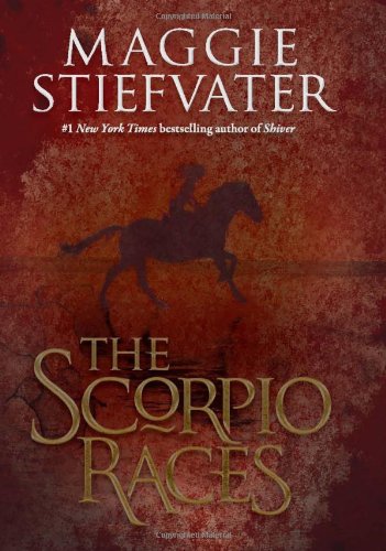 The Scorpio Races [Hardcover]