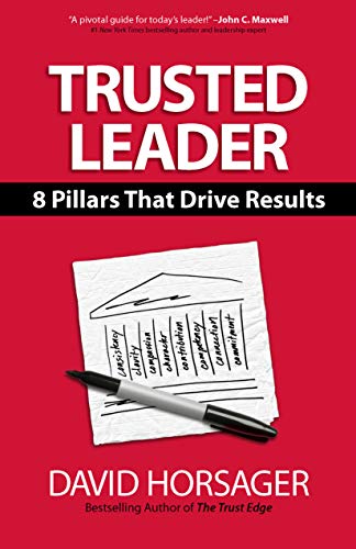 Trusted Leader: 8 Pillars That Drive Results [Hardcover]