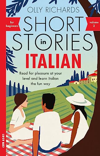 Short Stories In Italian for Beginners Volume 2 [Paperback]