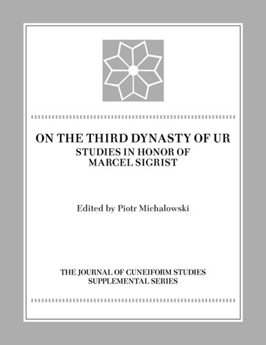 On the Third Dynasty of Ur: Studies in Honor of Marcel Sigrist [Hardcover]