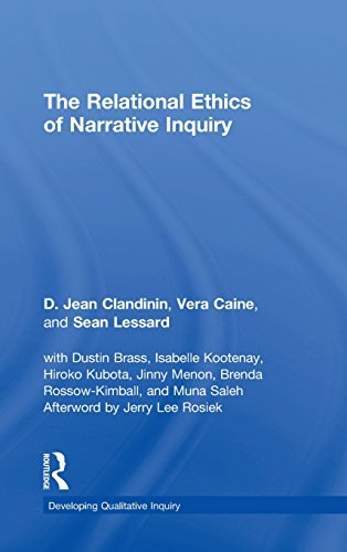 The Relational Ethics of Narrative Inquiry [Hardcover]