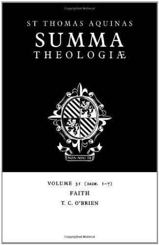 Summa Theologiae Volume 31, Faith 2a2ae. 1-7 [Paperback]