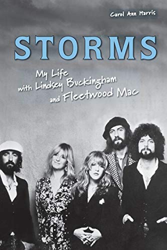 Storms: My Life with Lindsey Buckingham and Fleetwood Mac [Paperback]