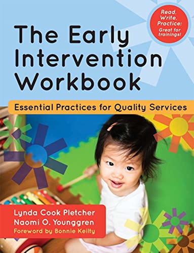 The Early Intervention Workbook Essential Practices for Quality Services [Paperback]