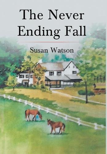 The Never Ending Fall [Hardcover]