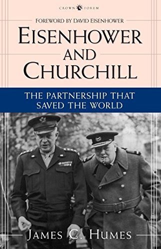 Eisenhoer and Churchill The Partnership That Saved the World [Paperback]