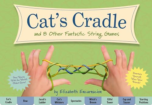 The Cat's Cradle: And 8 Other Fantastic String Games [Kit]