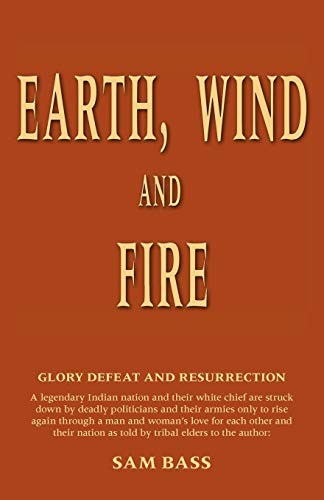 Earth, Wind And Fire [Paperback]