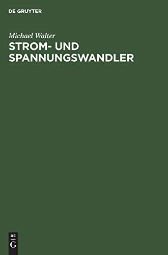 Strom- und Spannungsandler [Hardcover]