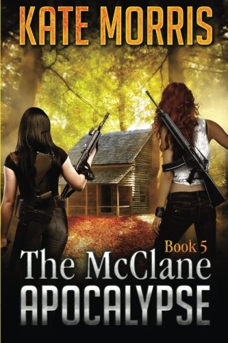 The Mcclane Apocalypse Book 5 [Paperback]