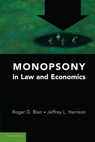 Monopsony In Law And Economics [Paperback]