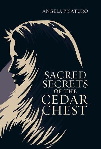 Sacred Secrets of the Cedar Chest [Hardcover]