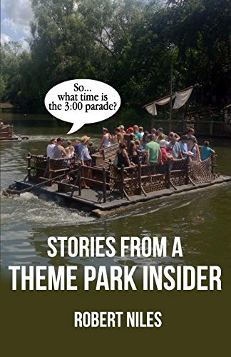 Stories From A Theme Park Insider [Paperback]