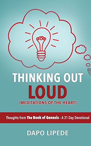 Thinking Out Loud Thoughts From The Book Of Genesis - A 31-Day Devotional [Paperback]