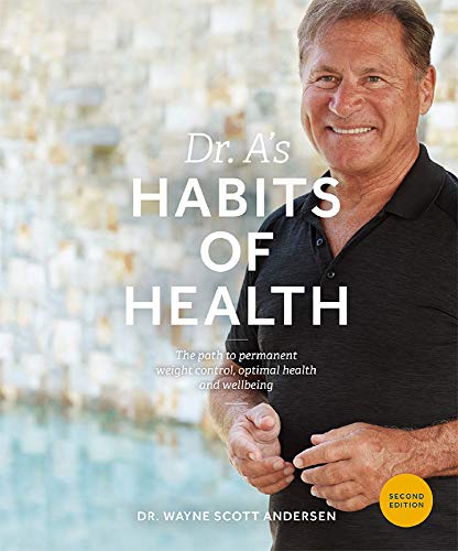 Dr. A's Habits of Health: The Path to Permanent Weight Control and Optimal H [Paperback]