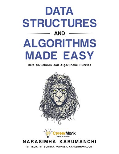 Data Structures And Algorithms Made Easy Data Structure And Algorithmic Puzzles [Paperback]