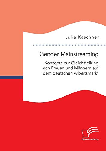 Gender Mainstreaming  Konzepte Zur Gleichstellung Von Frauen und Mnnern Auf De [Paperback]