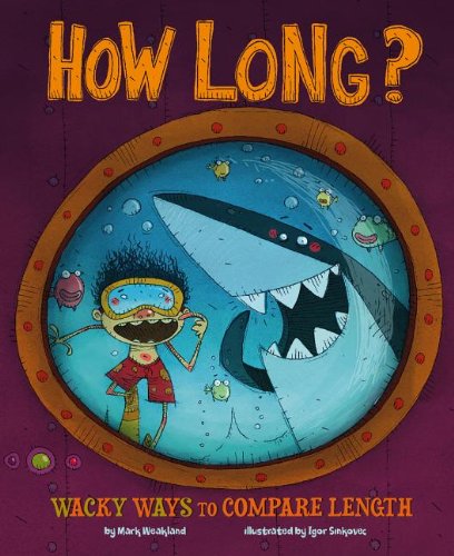 How Long?: Wacky Ways To Compare Length (wack