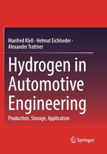 Hydrogen in Automotive Engineering Production, Storage, Application [Paperback]