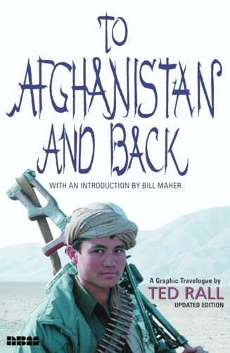 To Afghanistan and Back: A Graphic Travelougue [Hardcover]