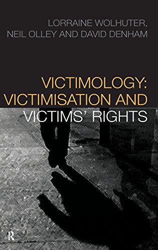 Victimology Victimisation and Victims' Rights [Hardcover]