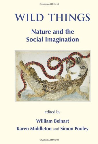 Wild Things. Nature And The Social Imagination [Hardcover]