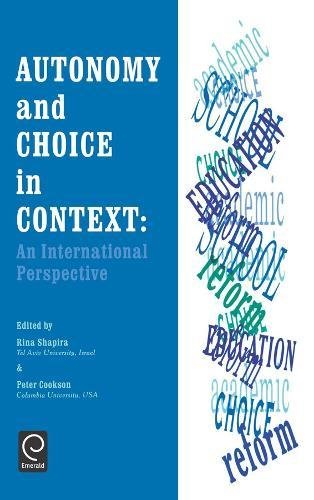 Autonomy and Choice in Context  An International Perspective [Hardcover]