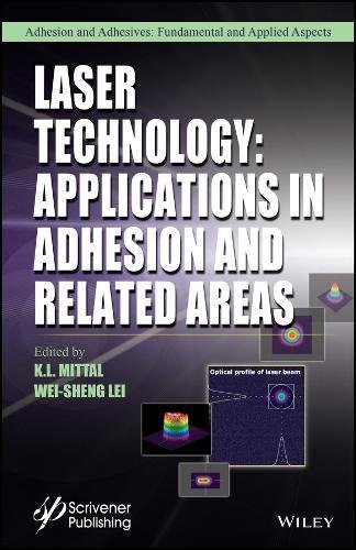 Laser Technology Applications in Adhesion and Related Areas [Hardcover]