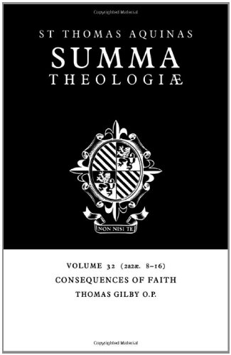 Summa Theologiae Volume 32, Consequences of Faith 2a2ae. 8-16 [Paperback]