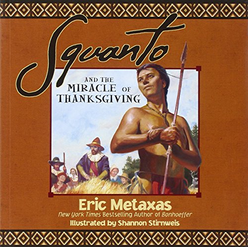 Squanto and the Miracle of Thanksgiving [Paperback]