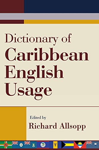 Dictionary Of Caribbean English Usage [Paperback]