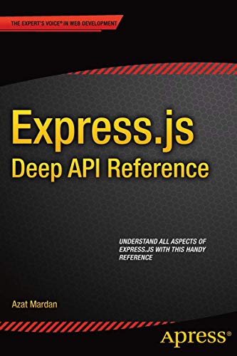 Express.js Deep API Reference [Paperback]