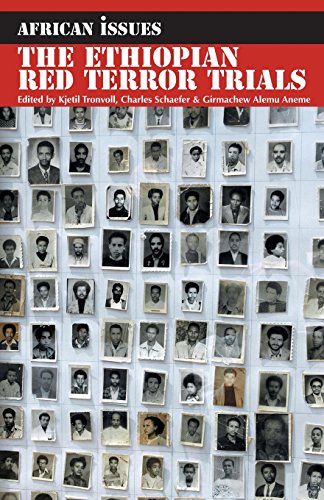 The Ethiopian Red Terror Trials Transitional Justice Challenged [Paperback]