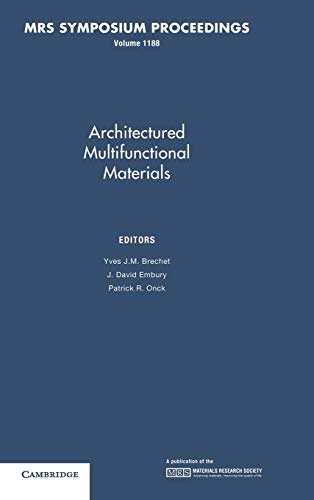 Architectured Multifunctional Materials Volume 1188 [Hardcover]