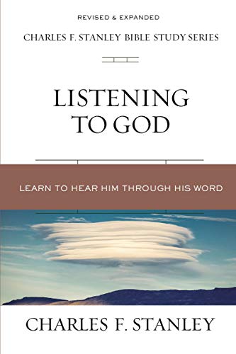 Listening to God: Learn to Hear Him Through His Word [Paperback]